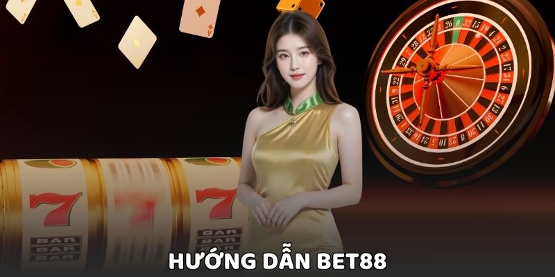 Giới thiệu về chuyên mục hướng dẫn Bet88 2025