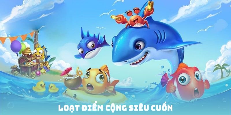 Loạt điểm cộng siêu cuốn khiến dân tình ùn ùn kéo tới