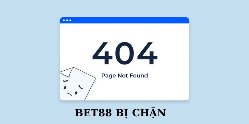 Bet88 bị chặn